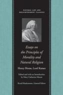 Essays on the Principles of Morality & Natural Religion di Henry Home edito da Liberty Fund Inc.