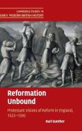 Reformation Unbound di Karl Gunther edito da Cambridge University Press