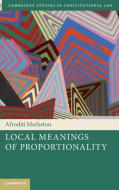 Local Meanings Of Proportionality di Afroditi Marketou edito da Cambridge University Press