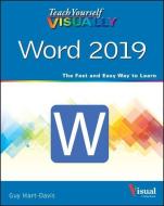 Teach Yourself Visually Word 2019 di Guy Hart-Davis edito da John Wiley & Sons Inc