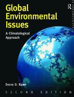 Global Environmental Issues di David Kemp edito da Taylor & Francis Ltd