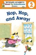 Hop, Hop, and Away! di Erica Farber edito da Sterling