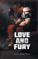 Love and Fury di Sal Reevers edito da FRIESENPR