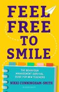 Feel Free To Smile di Nikki Cunningham-Smith edito da Bloomsbury Publishing Plc