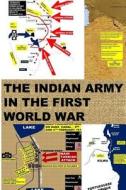 The Indian Army in the First World War di Agha Humayun Amin edito da Createspace
