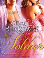The Soldier di Grace Burrowes edito da Tantor Audio