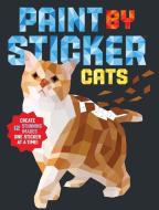Paint by Sticker: Cats di Workman Publishing edito da Workman Publishing