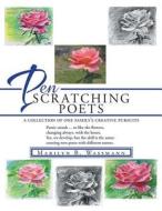 PEN SCRATCHING POETS di Marilyn B. Wassmann edito da AuthorHouse