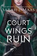A Court of Thorns and Roses 3. A Court of Wings and Ruin di Sarah J. Maas edito da Bloomsbury UK