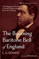 The Booming Baritone Bell of England di E. G. Romine edito da Pickwick Publications