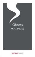 Ghosts di M. R. James edito da Random House UK Ltd