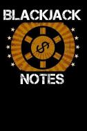 Blackjack Notes: Lined Notebook with Basic Strategy Card di Jack Khoo edito da INDEPENDENTLY PUBLISHED