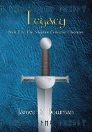 Seraphim Collective Chronicles Book 2 di James R Bowman edito da Legend Times Ltd