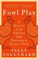 Fowl Play di Sally Coulthard edito da Bloomsbury Publishing PLC