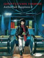 Authorised Happiness Vol. 2 di Jean Van Hamme edito da CINEBOOK LTD