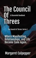 The Council of Threes di Margaret Culpepper edito da Filbert Publishing