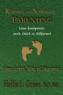 Remedial and Surrogate Parenting di Hollis L. Green edito da GreenWineFamilyBooks
