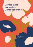 Denise BATS Nouvelles Campagnardes di Emile Collado-Del Campo edito da Books on Demand