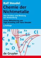 Chemie Der Nichtmetalle di Ralf Steudel edito da De Gruyter