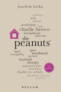 Peanuts. 100 Seiten di Joachim Kalka edito da Reclam Philipp Jun.