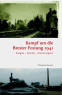 Kampf um die Brester Festung 1941 di Christian Ganzer edito da Schoeningh Ferdinand GmbH
