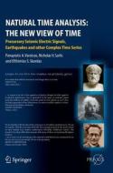 Natural Time Analysis di Panayiotis Varotsos, Nicholas Sarlis, Efthimios Skordas edito da Springer-Verlag GmbH
