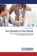 Two Decades in the Womb di Tawanda Zinyama edito da LAP Lambert Academic Publishing
