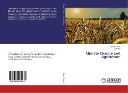Climate Change and Agriculture di Naresh Kumar, . . Awanish edito da LAP LAMBERT Academic Publishing