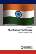 The Orange Peel Theory di Kuldeep Paul edito da LAP Lambert Academic Publishing