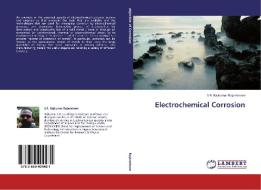 Electrochemical Corrosion di S. R. Rajkumar Rajaratnam edito da LAP Lambert Academic Publishing
