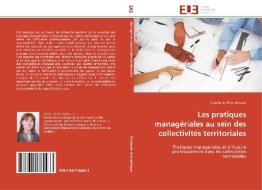 Les pratiques managériales au sein des collectivités territoriales di Stéphanie Hannebicque edito da Editions universitaires europeennes EUE