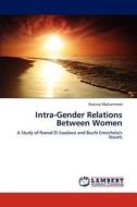 Intra-Gender Relations Between Women di Razinat Mohammed edito da LAP Lambert Academic Publishing
