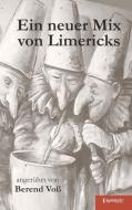 Ein neuer Mix von Limericks di Berend Voß edito da Engelsdorfer Verlag