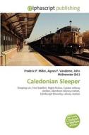 Caledonian Sleeper edito da Vdm Publishing House
