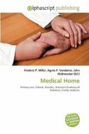 Medical Home edito da Alphascript Publishing