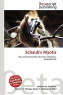 Schaub's Myotis edito da Betascript Publishing