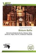 Bistum Bafia edito da Betascript Publishing