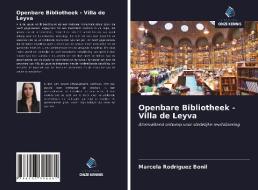 Openbare Bibliotheek - Villa de Leyva di Marcela Rodríguez Bonil edito da Uitgeverij Onze Kennis