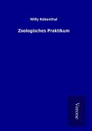 Zoologisches Praktikum di Willy Kükenthal edito da TP Verone Publishing