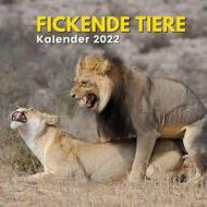 Fickende Tiere Kalender 2022 di Ronke Onoldo Ronke edito da Independently Published