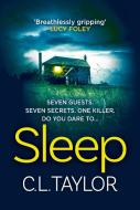Sleep di C.L. Taylor edito da HarperCollins Publishers