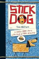 Stick Dog di Tom Watson edito da HarperCollins