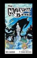 The Graveyard Book Graphic Novel Single Volume Special Limited Edition di Neil Gaiman edito da HARPERCOLLINS