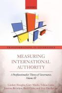 Measuring International Authority di Liesbet Hooghe edito da OUP Oxford