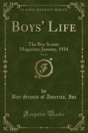 Boys' Life, Vol. 14 di Boy Scouts of America Inc edito da Forgotten Books