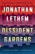Dissident Gardens di Jonathan Lethem edito da VINTAGE