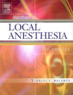 Handbook Of Local Anesthesia di #Malamed,  Stanley F. edito da Elsevier - Health Sciences Division