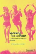 Speaking from the Heart di Stephanie A. Shields edito da Cambridge University Press