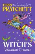 The Witch's Vacuum Cleaner di Terry Pratchett edito da Random House Children's Publishers UK
