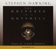 The Universe in a Nutshell di Stephen Hawking edito da Random House Audio Publishing Group